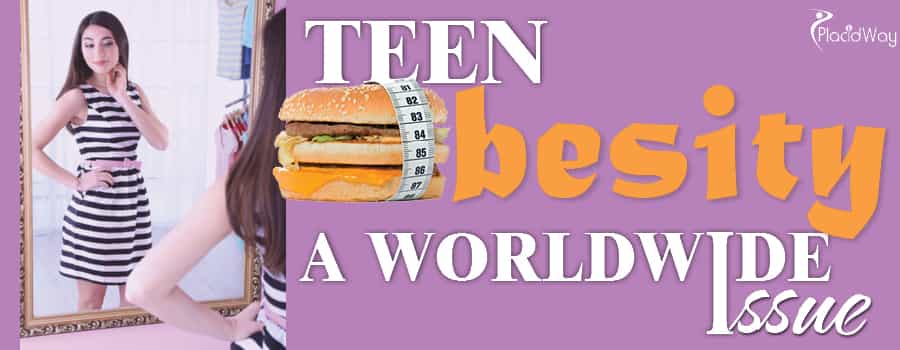 Teen Obesity ? A Worldwide Issue